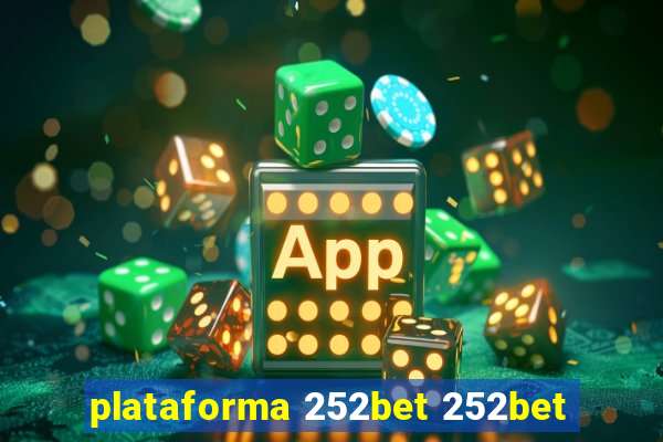 plataforma 252bet 252bet